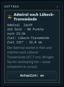 Auftragsbox mit Restzeit, Ziel und Taste Autopilot: an
