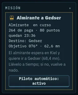 Cuadro de misión con tiempo restante, destino y botón Piloto automático: activo