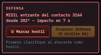 Ventana roja de defensa: misil entrante, botones Marcar hostil y Disparar defensa